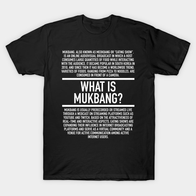 Mukbang Defined T-Shirt by Hidden Verb